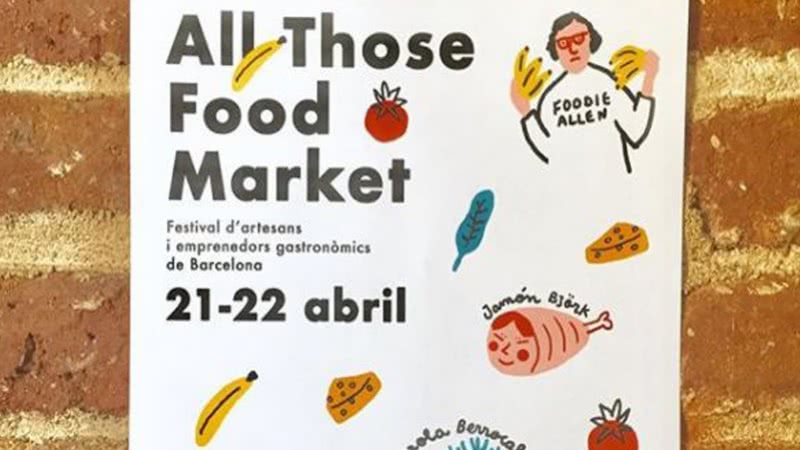 All Those Food Market Barcellona 2017